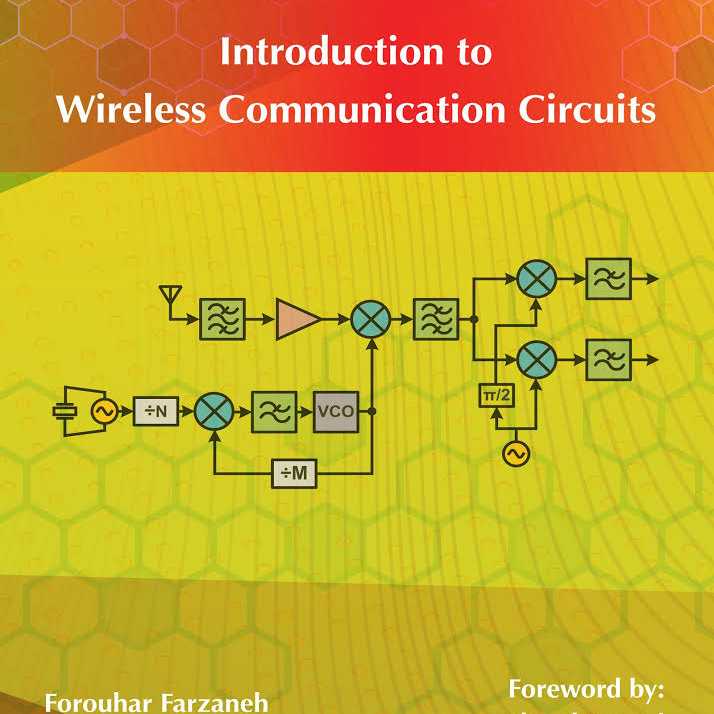 Introduction to Wireless Communication Circuits