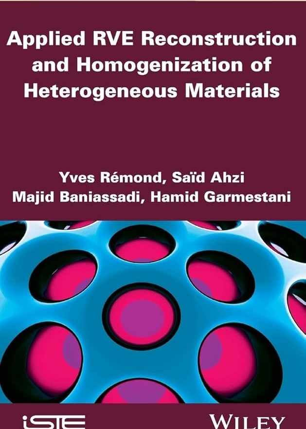 Applied RVE Reconstruction and Homogenization of Heterogeneous Materials