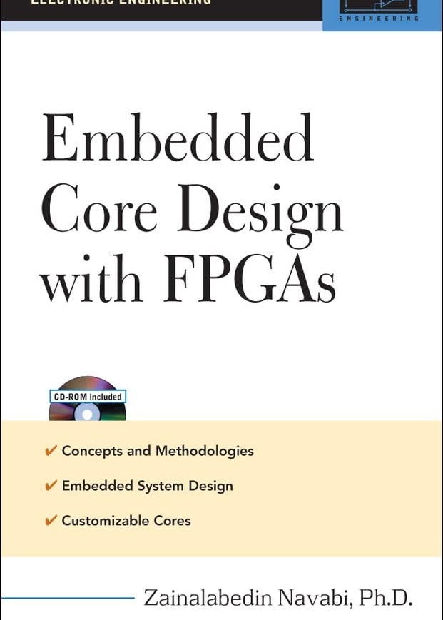 Embedded Core Design with FPGAs