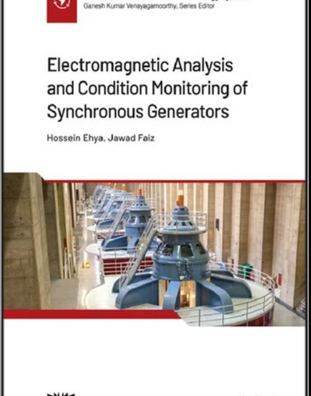 Electromagnetic Analysis and Condition Monitoring of Synchronous Generators