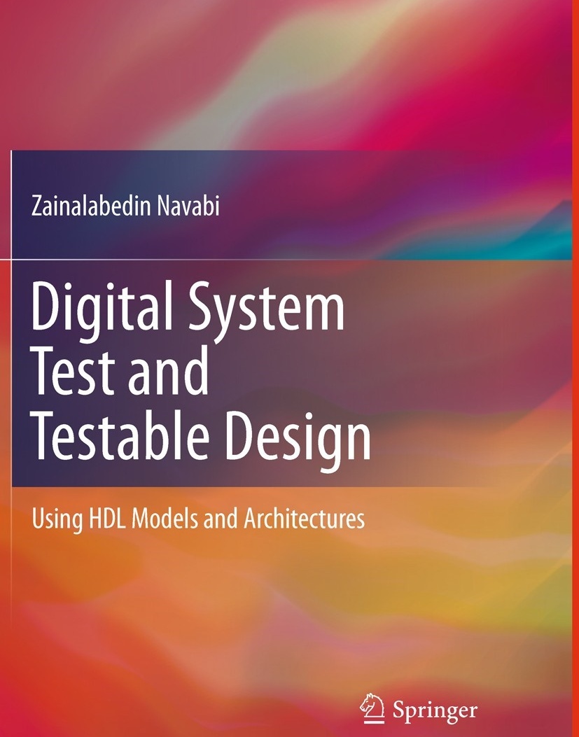 Digital System Test and Testable Design