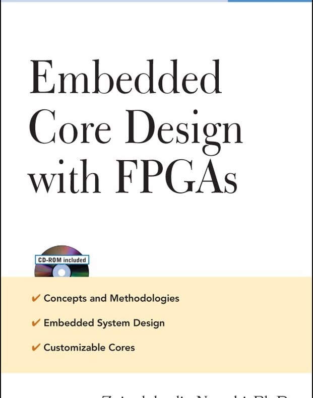 Embedded Core Design with FPGAs