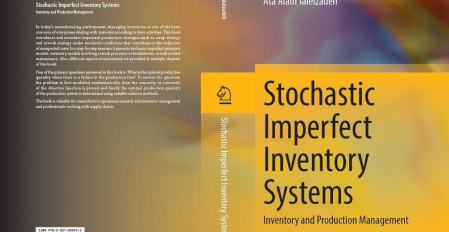 Interview with Dr. Ataollah Taleizadeh, Author of “Inventory Management under Uncertainty” Published by Springer