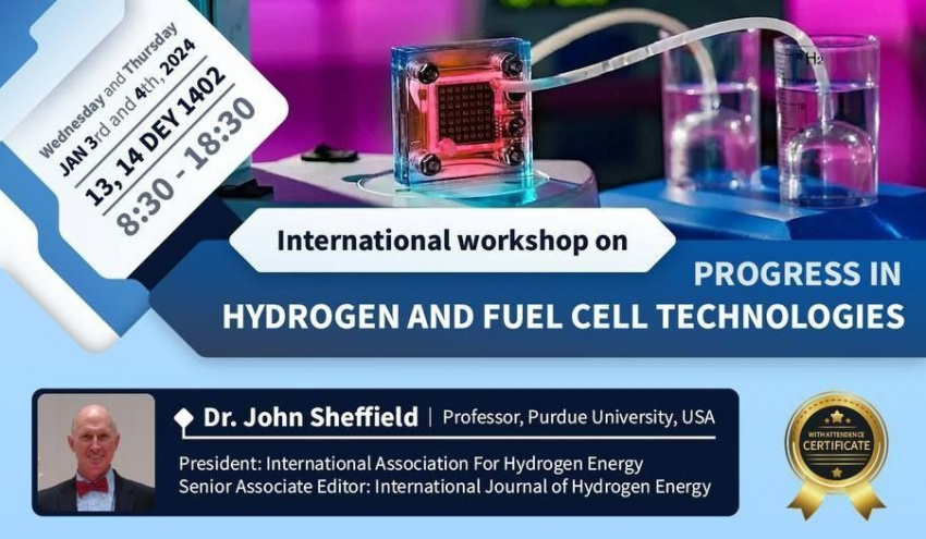 International workshop on &quot;Progress in Hydrogen and Fuel Cell Technologies&quot; to be held in School of Mechanical Engineering.